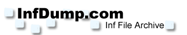 InfDump.com - home of the free inf files. Download the inf file that you need today.